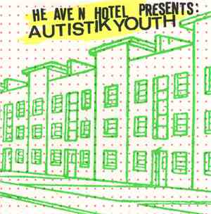 Autistik Youth - Autistik Youth