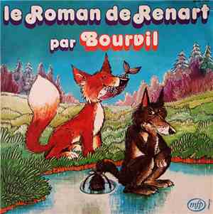 Bourvil - Le Roman De Renart