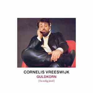 Cornelis Vreeswijk - Guldkorn [En Rolig Jävel]