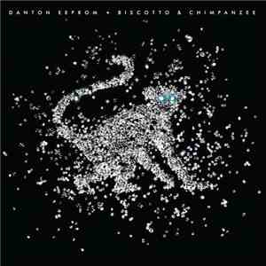 Danton Eeprom Featuring Birkii - Biscotto & Chimpanzee