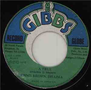 Dennis Brown, Dhaima - A True