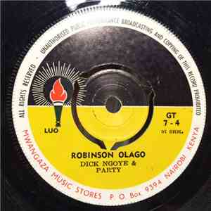 Dick Ngoye And Party - Robinson Olago