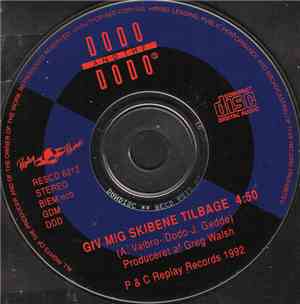 Dodo And The Dodo's - Giv Mig Skibene Tilbage