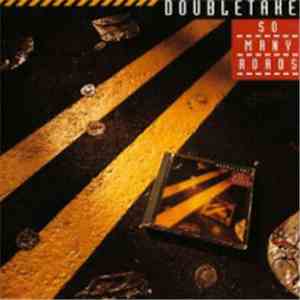 Doubletake - So Many Roads