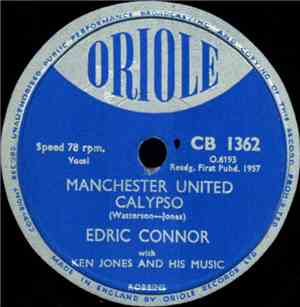 Edric Connor With Ken Jones And His Music - Manchester United Calypso / Yor ...