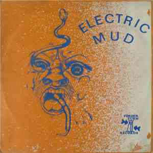 Electric Mud - Electric Mud