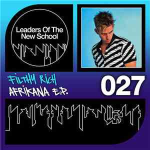 Filthy Rich  - Afrikana E.P.