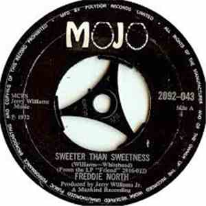 Freddie North - Sweeter Than Sweetness