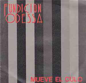 Fundición Odessa - Mueve El Culo