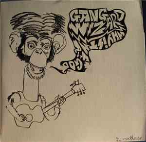 Gang Wizard - Why Is There A God?