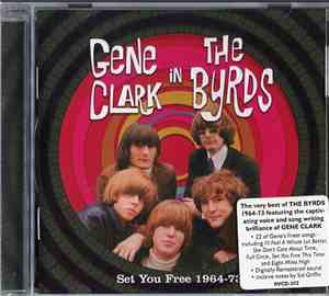 Gene Clark In The Byrds - Set You Free 1964-73