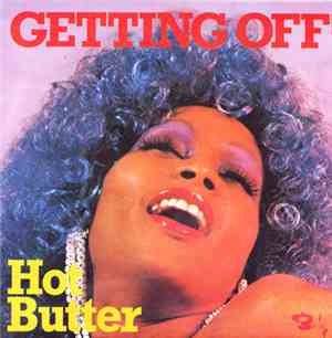 Hot Butter - Getting Off