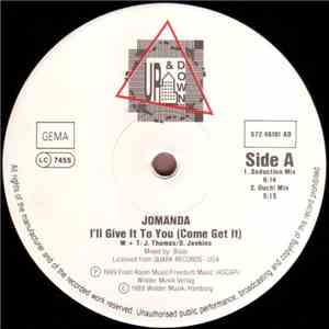 Jomanda - I'll Give It To You (Come Get It)
