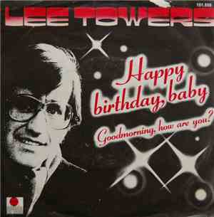 Lee Towers - Happy Birthday, Baby