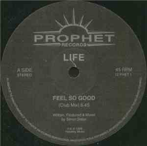 Life  - Feel So Good