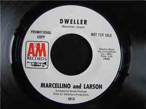 Marcellino & Larson - Dweller / Bittersweet