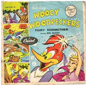 Mel Blanc - Woody Woodpecker's Fairy Godmother