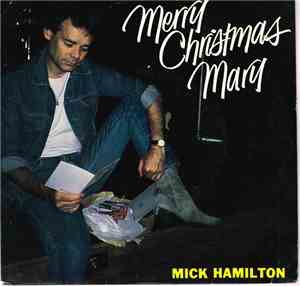 Mick Hamilton - Merry Christmas Mary
