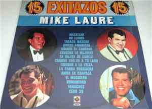 Mike Laure - 15 Exitazos 15