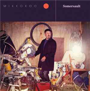 Mikkokoo - Somersault