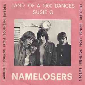 Namelosers - Land Of A 1000 Dances / Susie Q