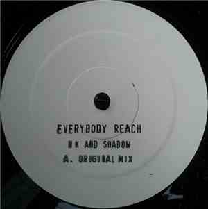 N.K. and Shadow - Everybody Reach