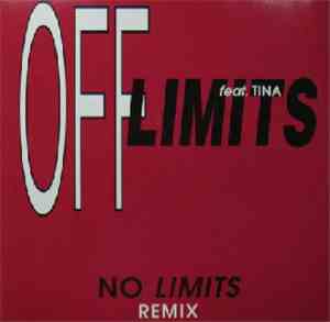 Off Limits Feat. Tina  - No Limits Remix