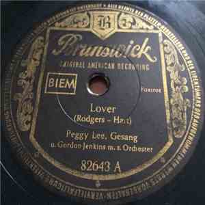 Peggy Lee With Gordon Jenkins And His Orchestra - Lover / You Go To My Head