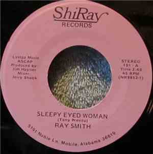 Ray Smith - Sleepy Eyed Woman / Pretty Juke Box