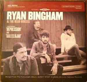 Ryan Bingham - Depression / Hallelujah