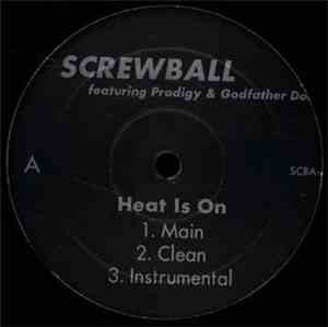 Screwball - Heat Is On (RMX) / Suck My Dick