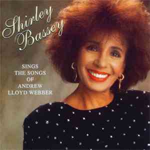 Shirley Bassey - Sings The Songs Of Andrew Lloyd Webber
