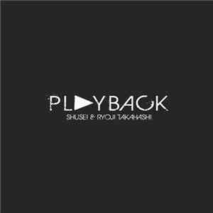 Shusei & Ryoji Takahashi - Playback