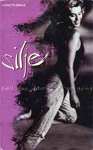 Silje - Tell Me Where You're Going
