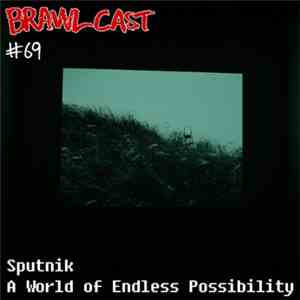 Sputnik  - A World Of Endless Possibility