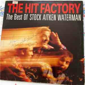 Stock, Aitken & Waterman - The Hit Factory