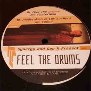 Synergy  and Dan X - Feel The Drums