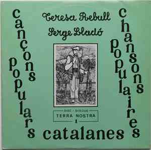 Teresa Rebull, Serge Lladó - Cançons Populars Catalanes = Chansons Populair ...
