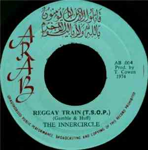 The Innercircle - Reggay Train (T.S.O.P)