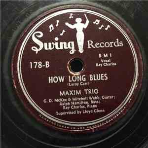 The Maxin Trio - Blues Before Sunrise/How Long Blues
