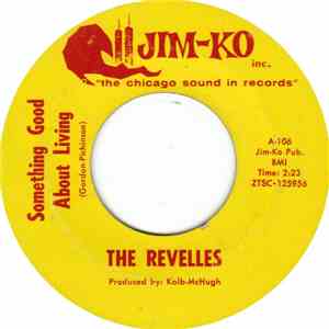 The Revelles - Something Good About Living / Little Girl