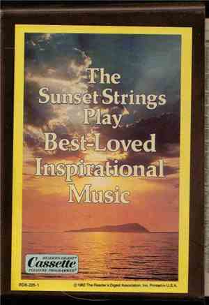 The Sunset Strings - The Sunset Strings Play Best-Loved Inspirational Music