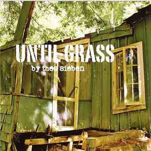 Theo Sieben - Until Grass