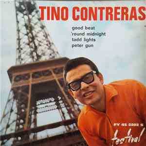 Tino Contreras - Good Beat