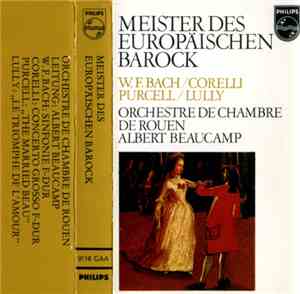 W. F. Bach / Corelli / Purcell / Lully - Orchestre De Chambre De Rouen, Alb ...