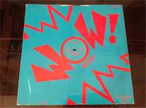 Wow!  - Hellhouse (Feel The Heat) / Wow!