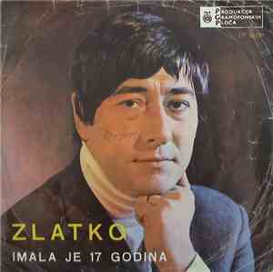Zlatko Golubović - Imala Je 17 Godina