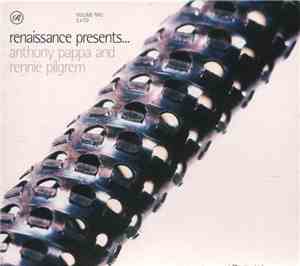 Anthony Pappa And Rennie Pilgrem - Renaissance Presents... Anthony Pappa An ...
