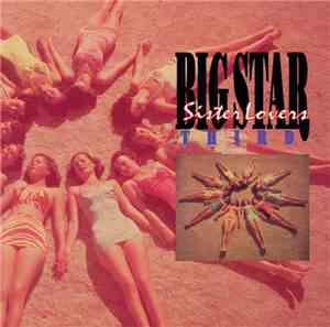 Big Star - Third / Sister Lovers