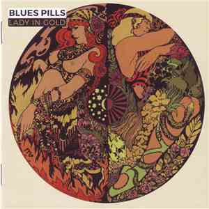 Blues Pills - Lady In Gold